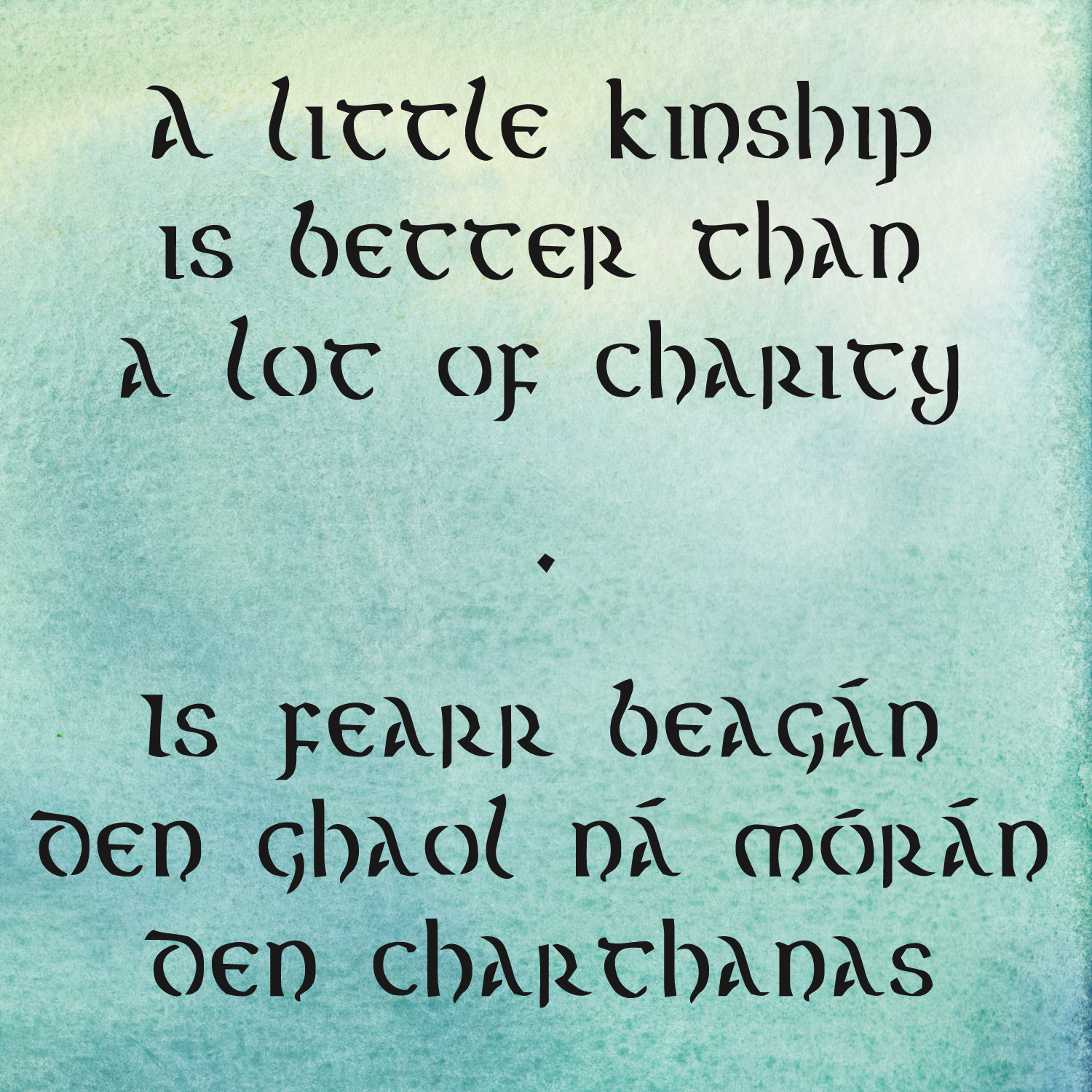 Irish Quotes About Family
 Irish Wisdom Wednesday Kinship Irish sayings on