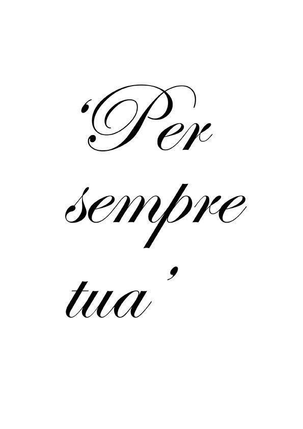 Italian Quotes About Life
 Learning Italian "Forever yours"