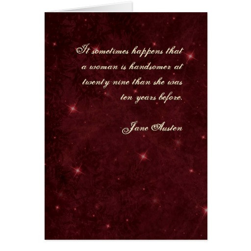 Jane Austen Birthday Quotes
 Jane Austen Quote Birthday Card CUSTOMIZED