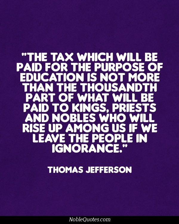 Jefferson Quotes On Education
 Thomas Jefferson Quotes Education QuotesGram