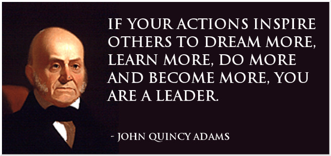 John Adams Quotes On Leadership
 55 Inspiring Quotes from U S Presidents That Will Change