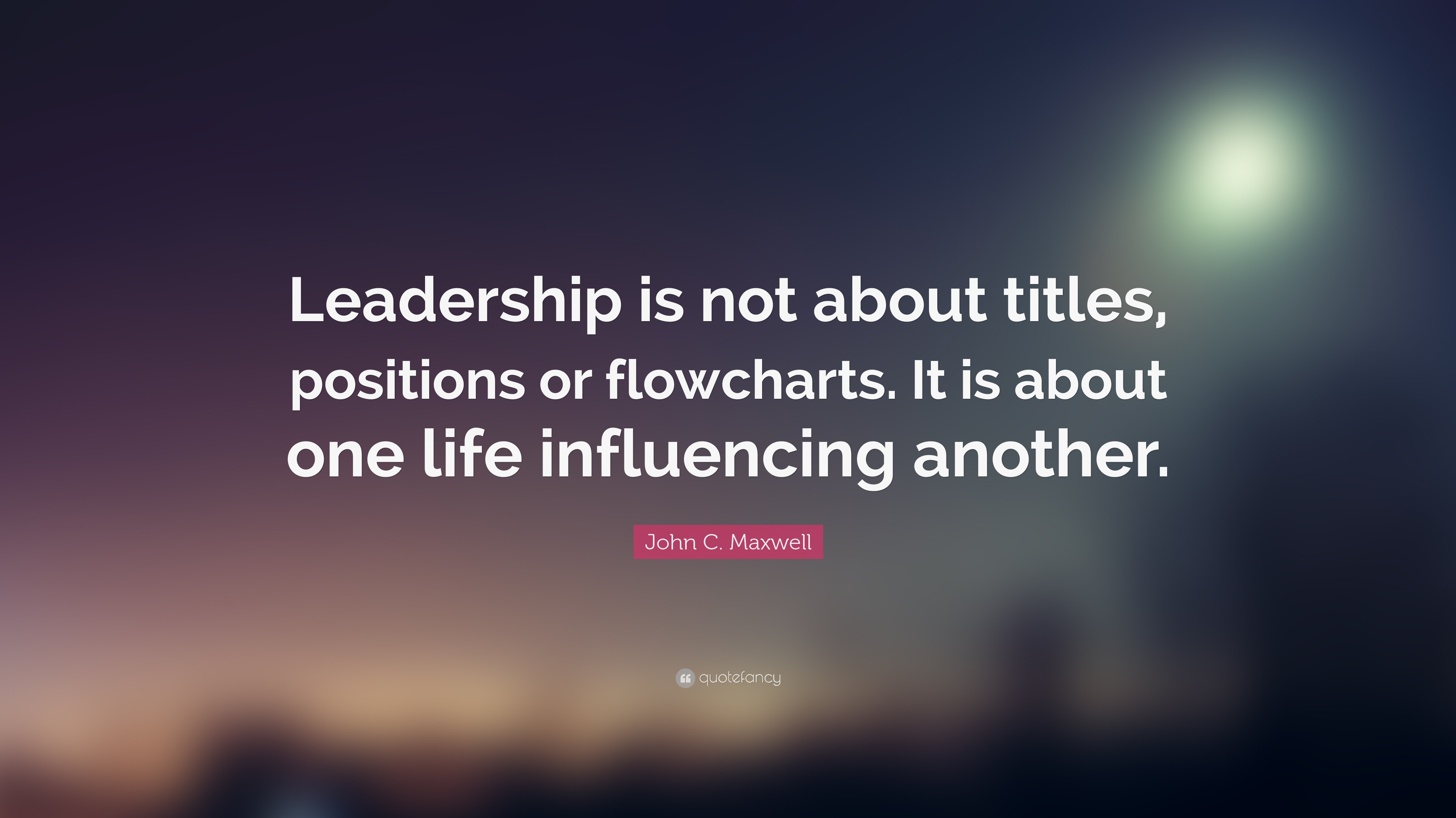 John C Maxwell Leadership Quotes
 John C Maxwell Quote “Leadership is not about titles