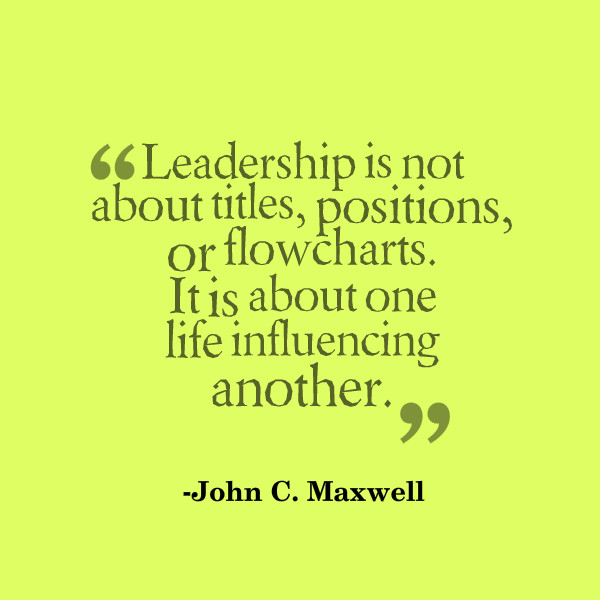 John Maxwell Leadership Quote
 John Maxwell Quotes Influence QuotesGram