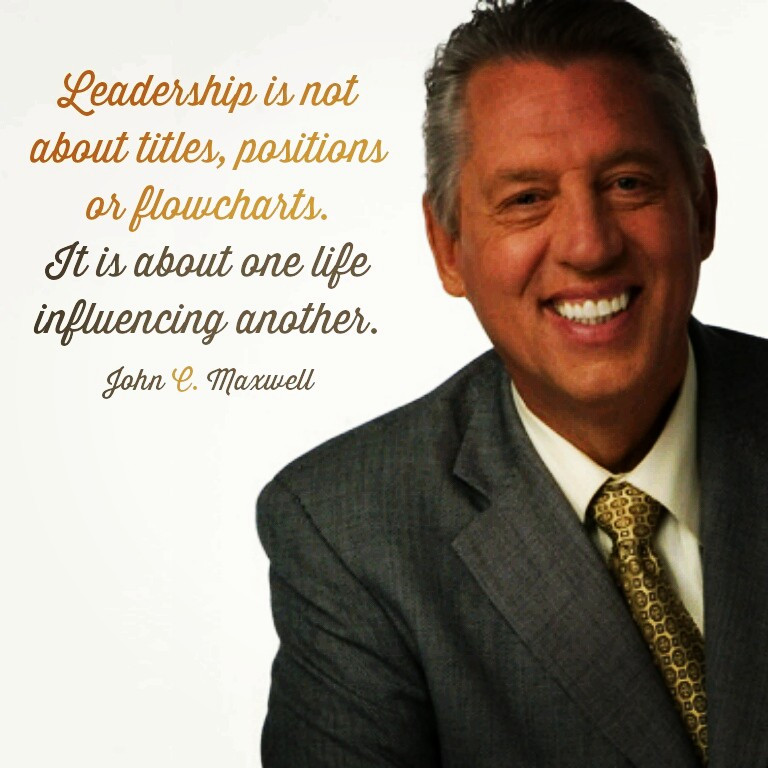 John Maxwell Leadership Quote
 Inspirational Quotes