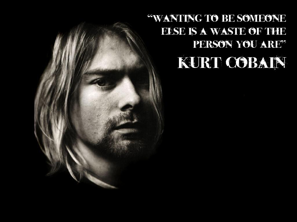 Kurt Cobain Love Quote
 Happy Birthday Kurt 20th Feb You Must Read These Quotes