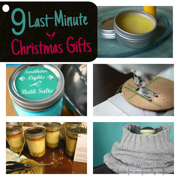 Last Minute DIY Christmas Gifts
 9 Last Minute Christmas Gifts to Make this Weekend