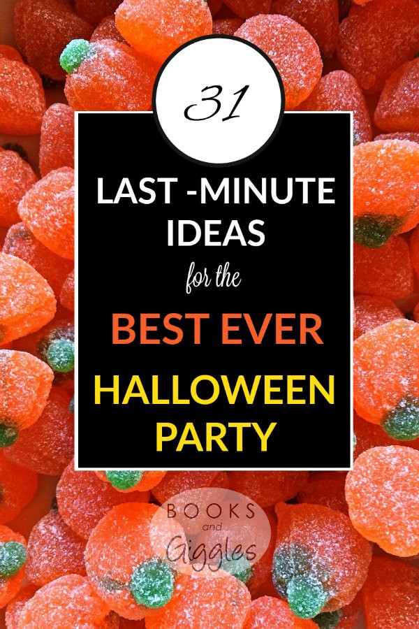 Last Minute Halloween Party Ideas
 31 Last Minute Ideas for the Best Ever Halloween Party