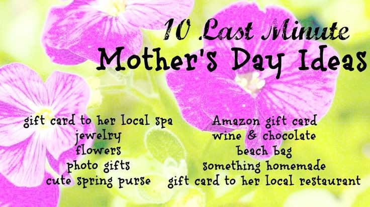 Last Minute Mother'S Day Gift Ideas
 17 best images about Mother s Day on Pinterest