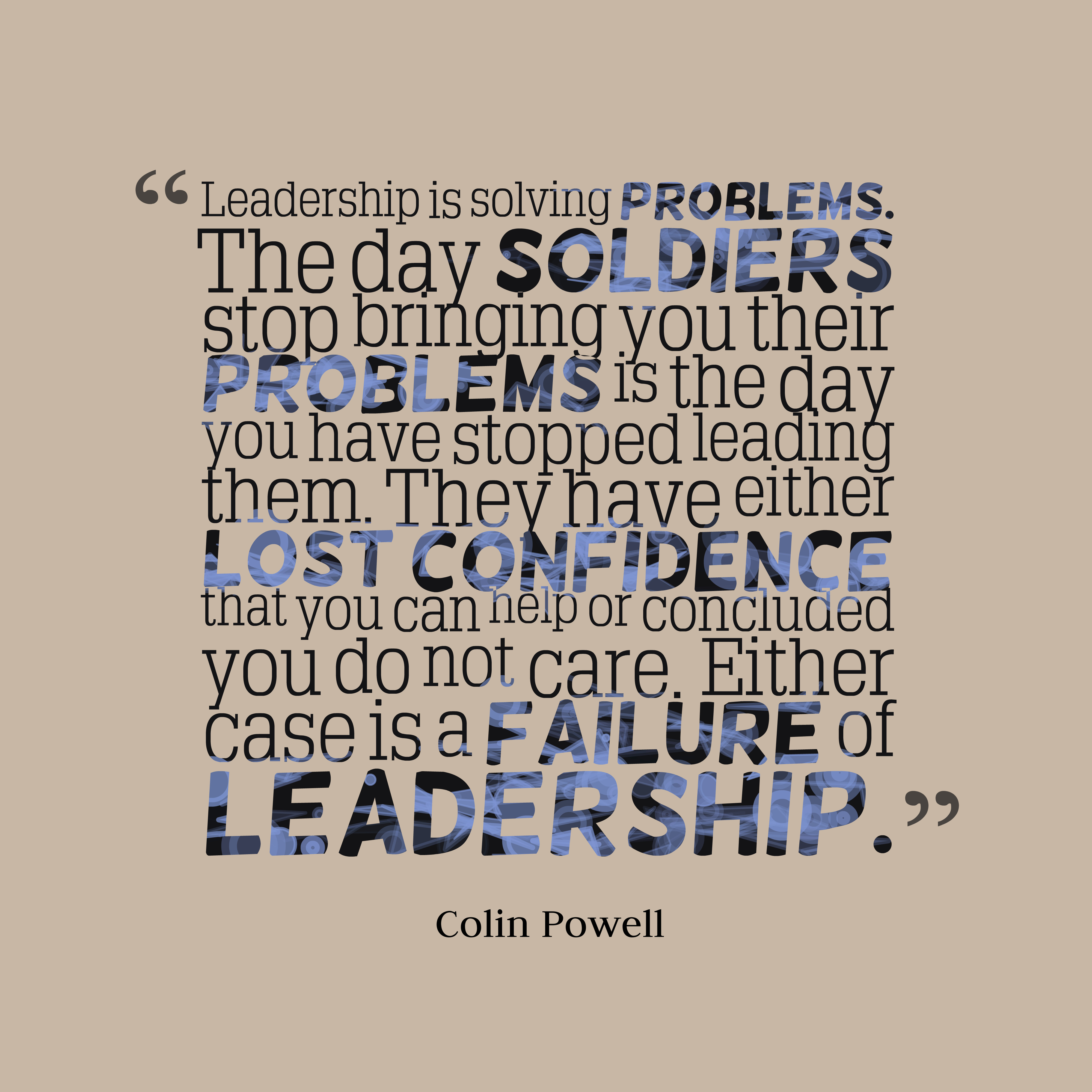 Leadership Quote Of The Day
 Colin Powell quote about leadership