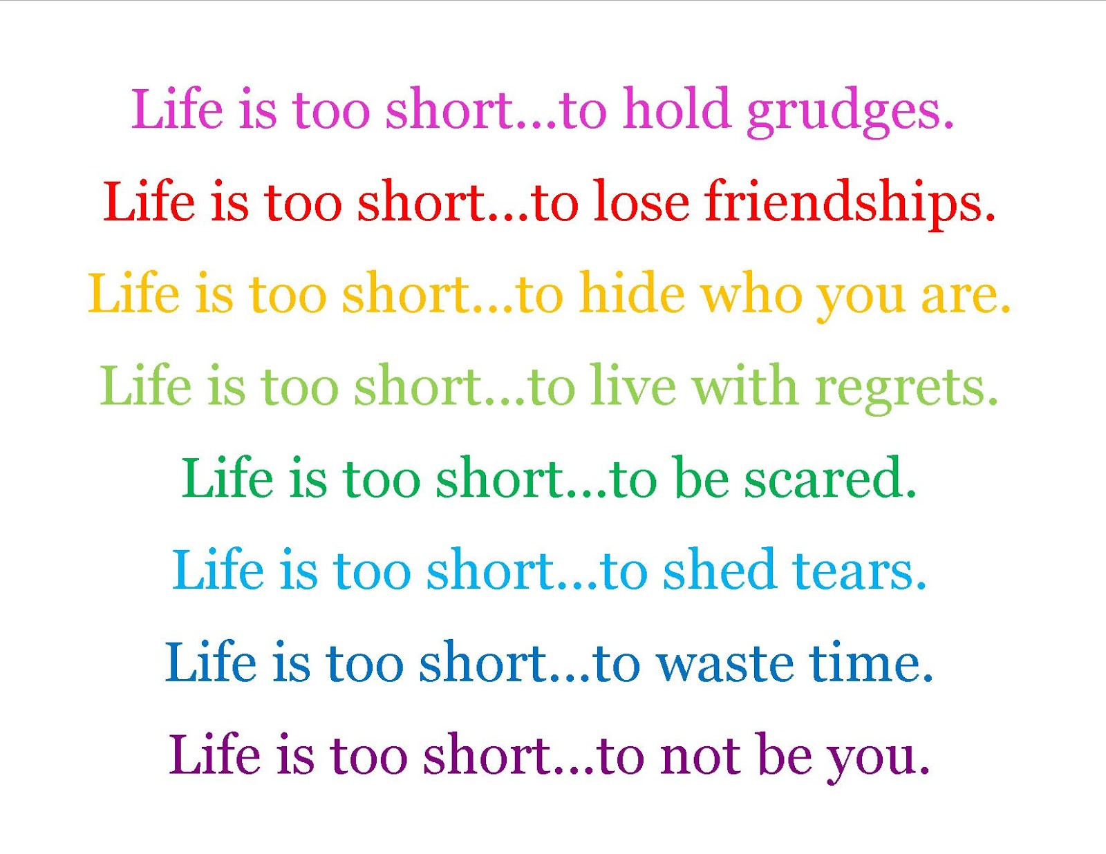 Life'S Too Short Quote
 All in the Detail enjoy your saturday