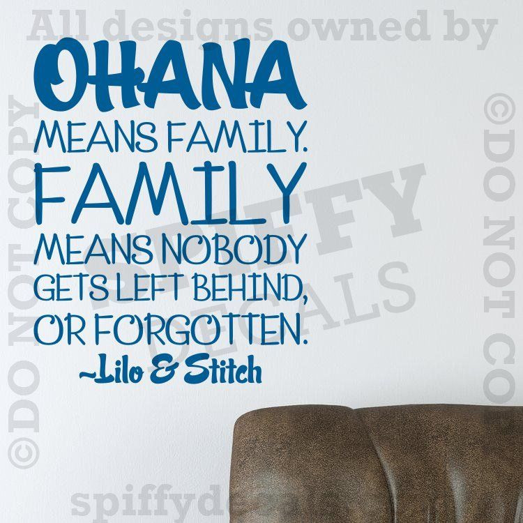 Lilo And Stitch Quotes Family
 OHANA MEANS FAMILY LILO AND STITCH DISNEY Quote Vinyl Wall