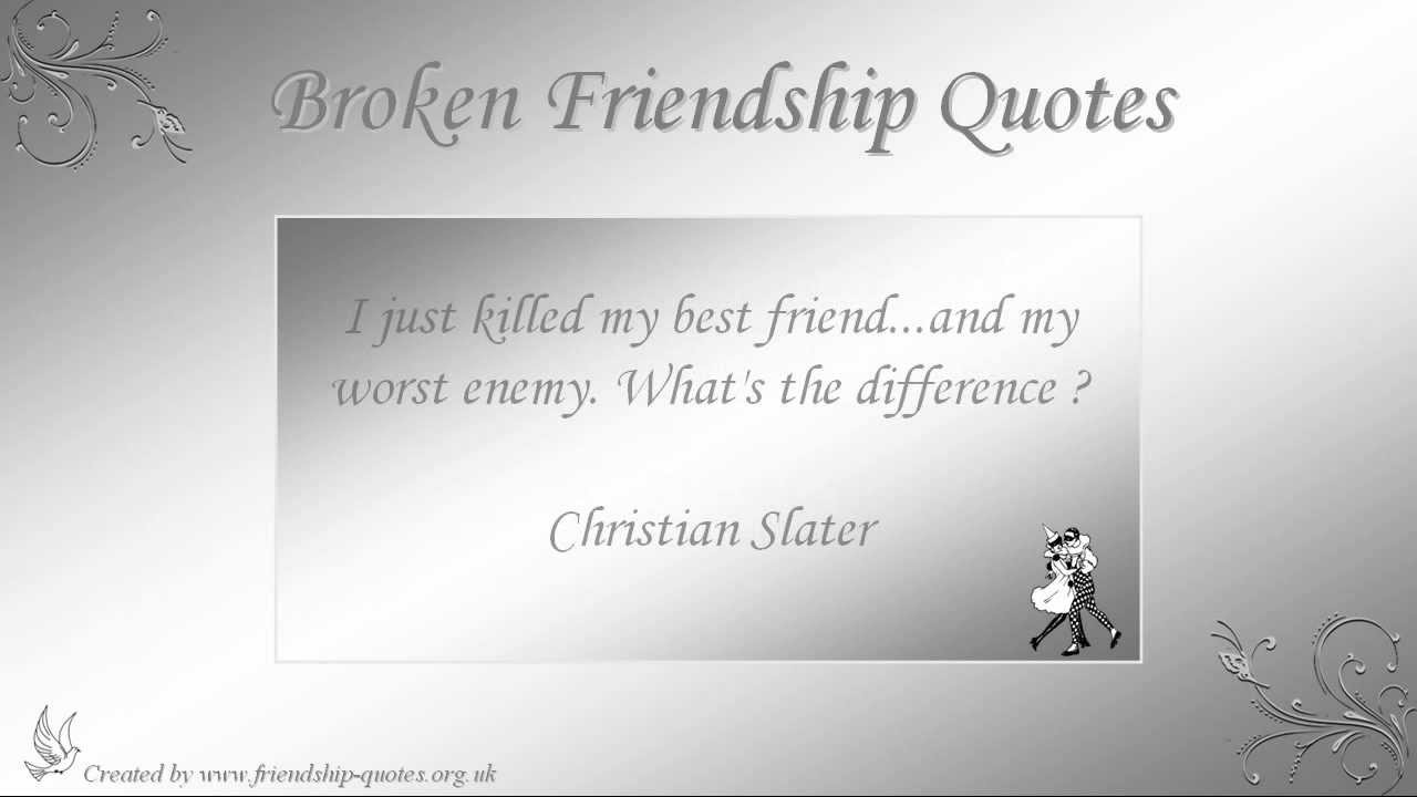 Lost Friendship Quotes And Sayings
 Broken Friendship Quotes