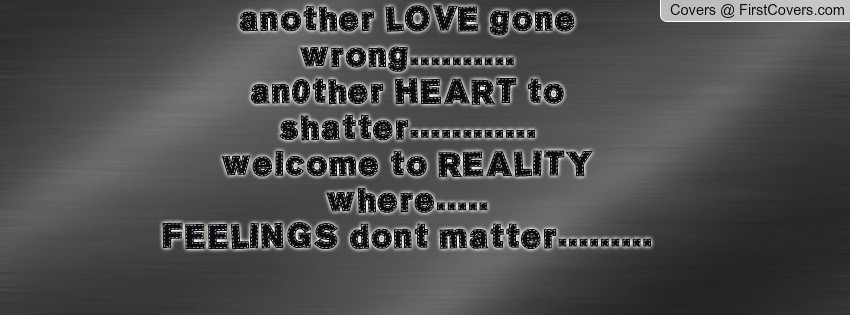 Love Gone Quotes
 Quotes About Love Gone Wrong QuotesGram