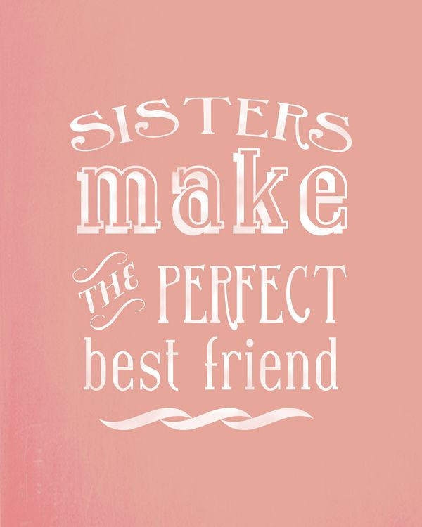 Lovely Quotes For Sisters
 25 best Sisters ideas on Pinterest