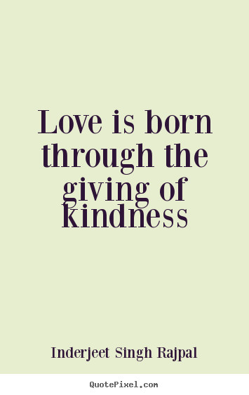 Loving Kindness Quotes
 Kindness Quotes Askideas