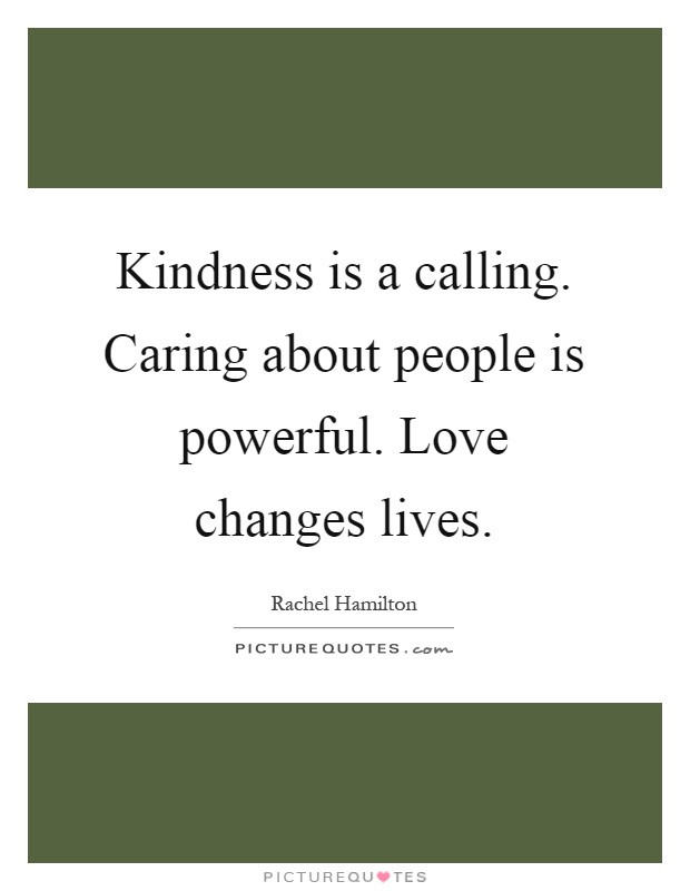 Loving Kindness Quotes
 Quotes about Love