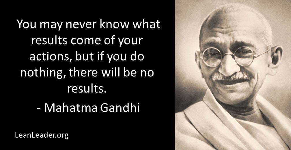 Mahatma Gandhi Quotes On Leadership
 Leadership Quotes Page 1 The Lean Leader