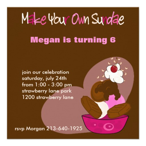Making Birthday Invitations Online
 Make Your Own Sundae Birthday Invitation