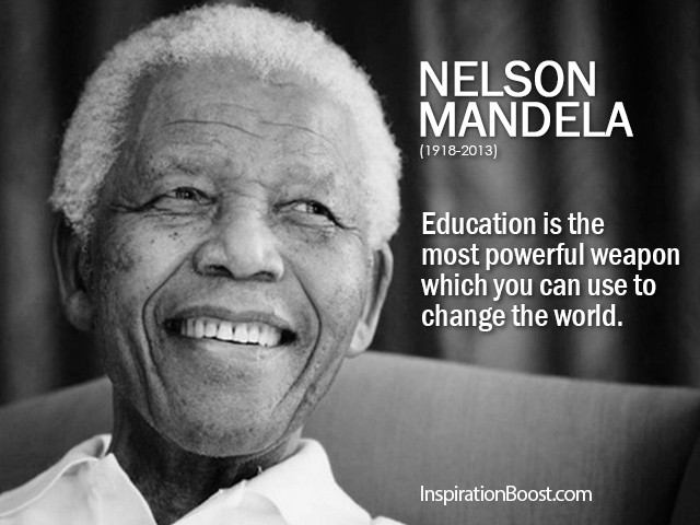 Mandela Education Quote
 Education is key