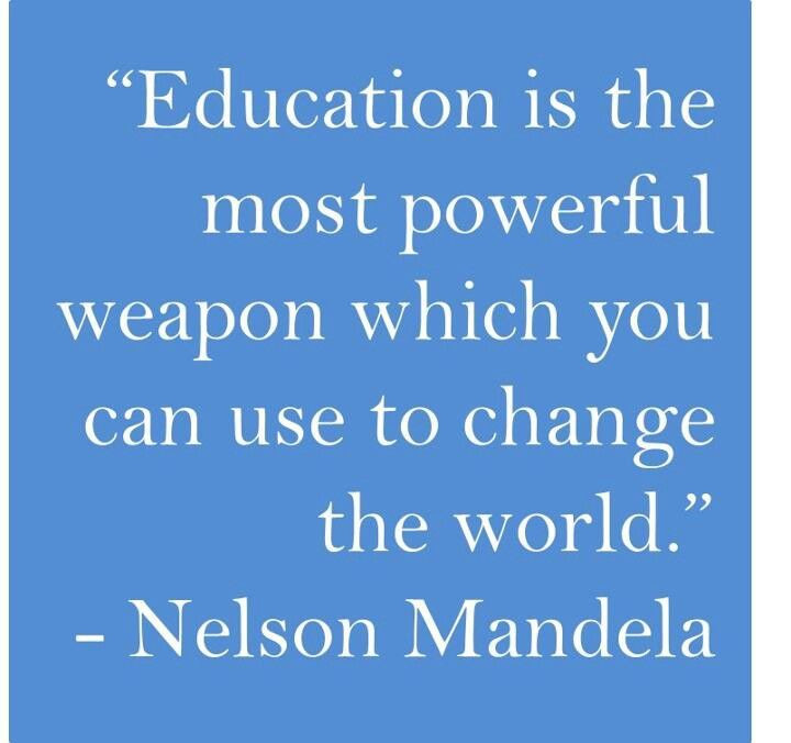 Mandela Education Quote
 Teaching & Learning in a Digital world
