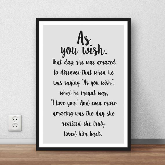 Marriage Quote Princess Bride
 The Princess Bride quote As You Wish wall art by