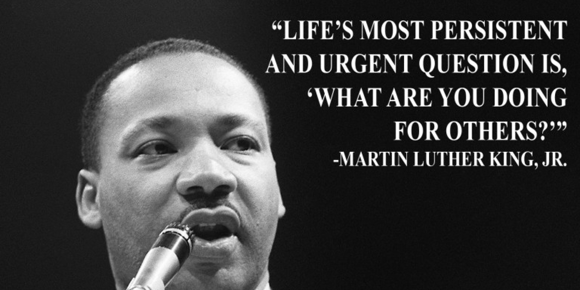 Martin Luther King Jr Quotes On Leadership
 MLK Jr Asked Us What Are You Doing For Others Here s