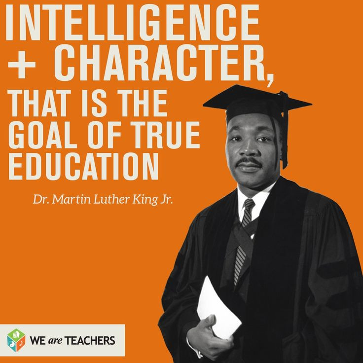 Martin Luther Quotes On Education
 Intelligence Character Martin Luther King Jr quote
