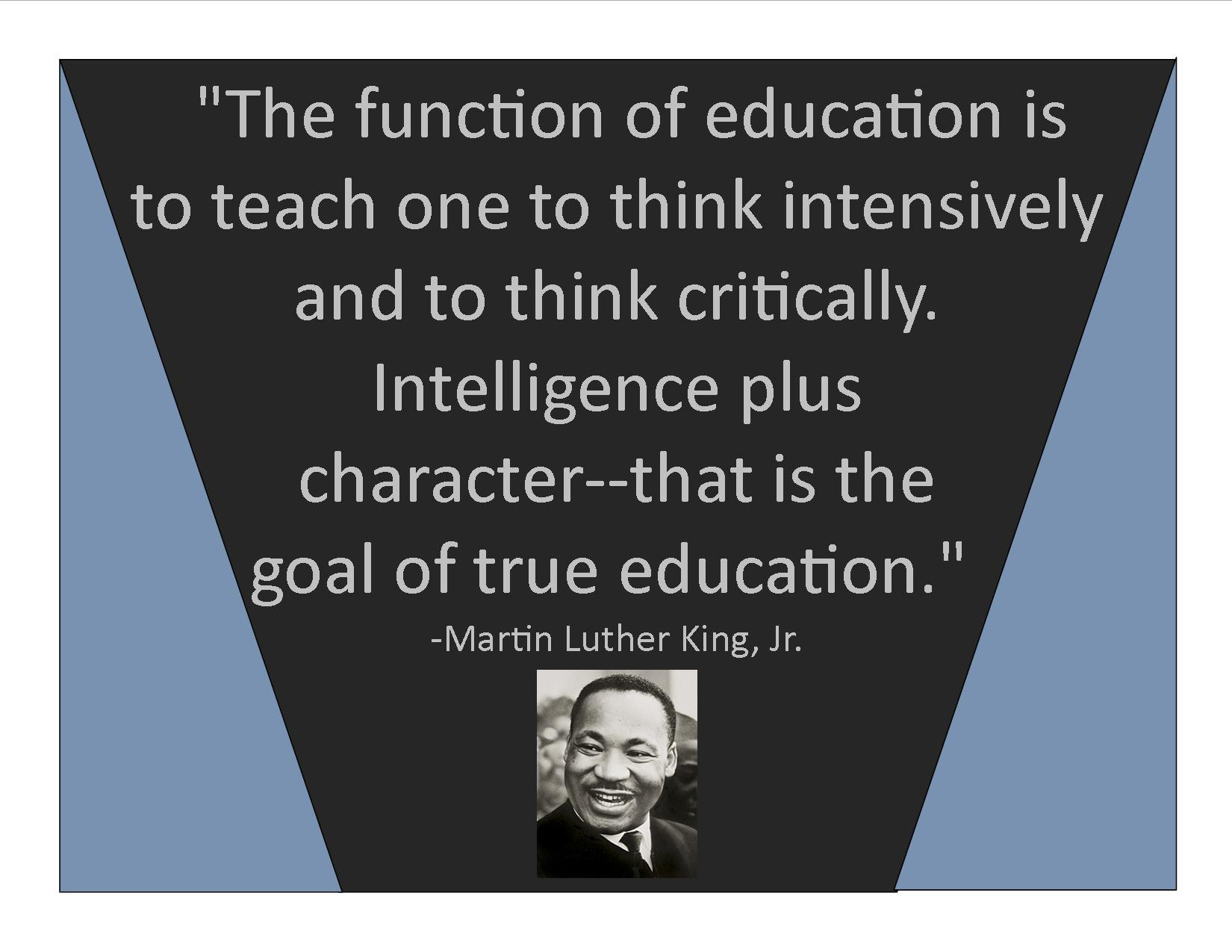 Martin Luther Quotes On Education
 January Acculturation Theme Martin Luther King Jr