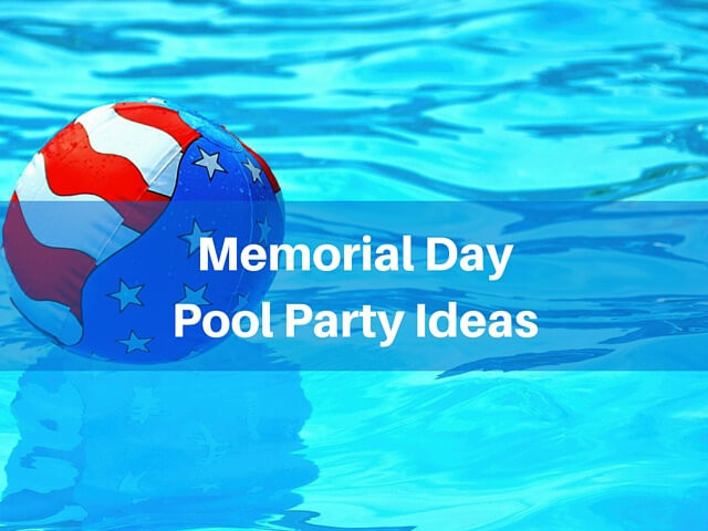 Memorial Day Pool Party Ideas
 Memorial Day Pool Party Ideas Tampa Bay Pools