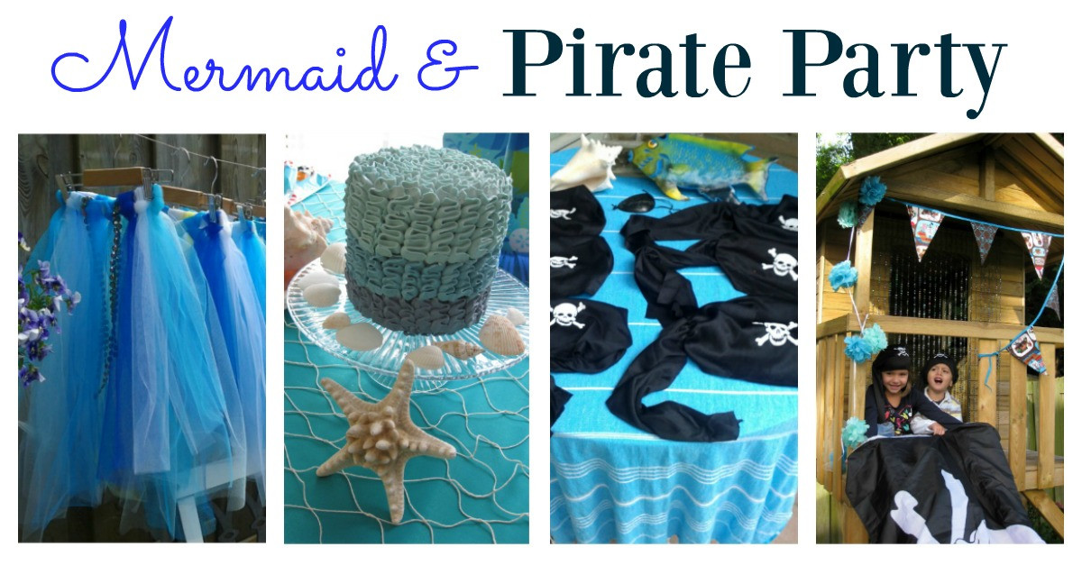 Mermaid Pirate Party Ideas
 Mermaid and Pirate Party