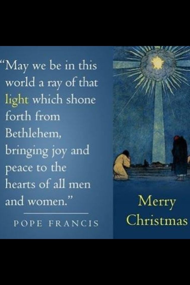 Merry Christmas Religious Quotes
 Merry Christmas Pope Francis Quotes Pinterest