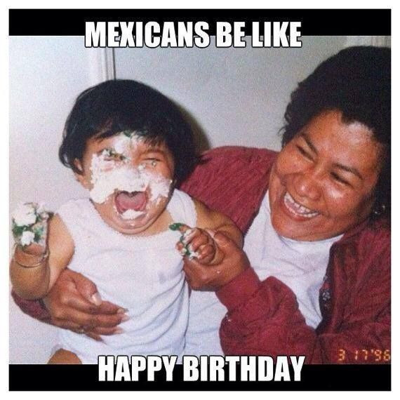 Mexican Birthday Wishes
 The 25 best Mexican birthday meme ideas on Pinterest
