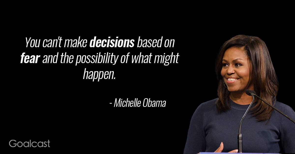 Michelle Obama Leadership Quotes
 michelle obama quote fear