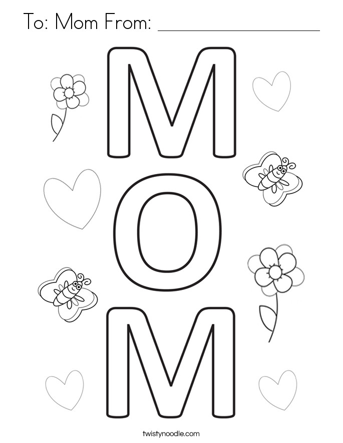 Mom Coloring Pages To Print
 To Mom From Coloring Page Twisty Noodle