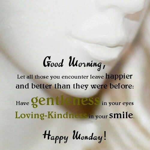 Monday Morning Motivational Quotes
 Inspirational Good Morning Happy Monday Quote