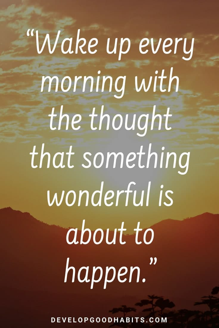 Morning Motivation Quotes
 95 Thoughtful “Good Morning” Quotes to Start the Day the