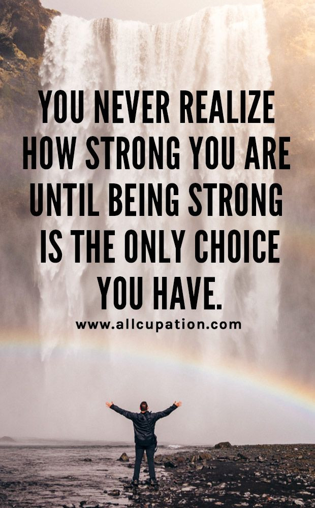 Most Motivating Quotes
 25 best ideas about Strength on Pinterest