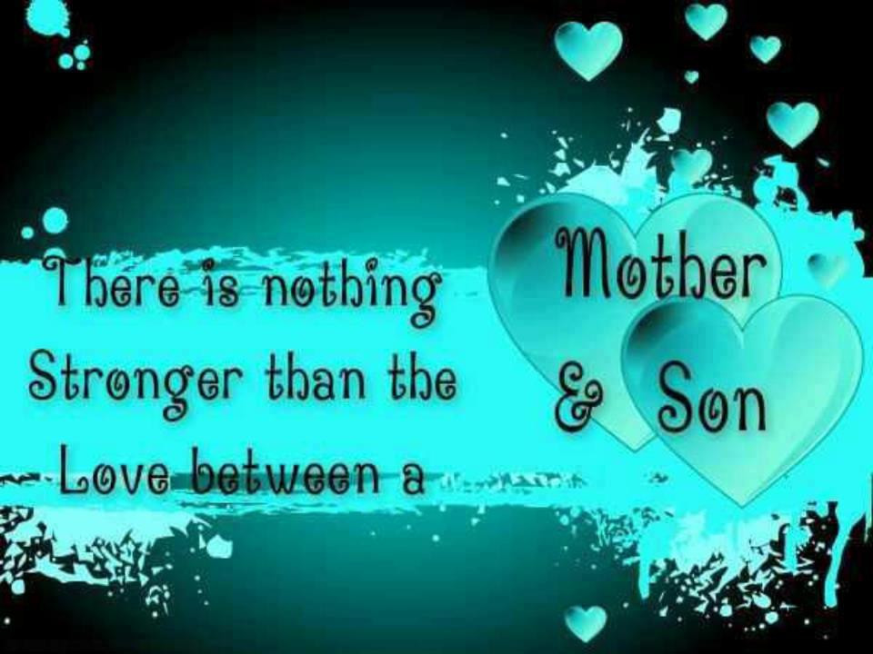 Mother And Son Love Quote
 Mother Son Love Quotes And Sayings QuotesGram