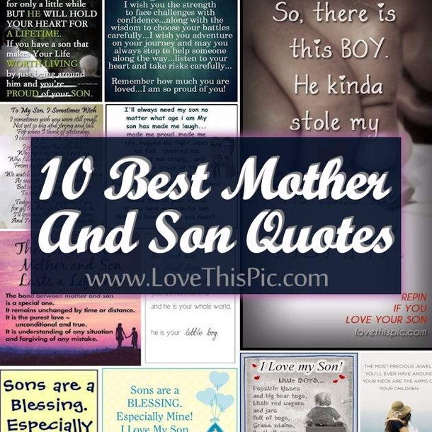 Mother And Son Relationship Quotes
 10 Best Mother And Son Quotes