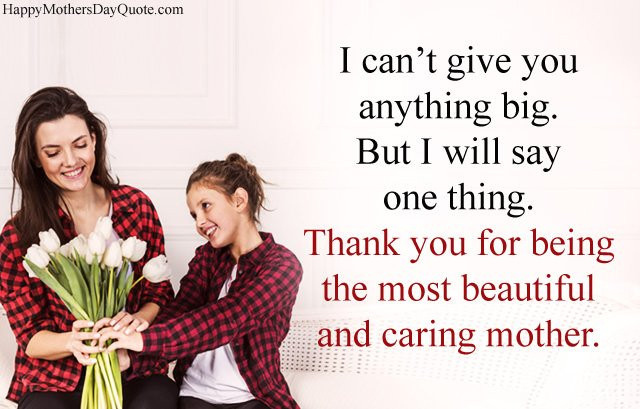 Mother Appreciation Quotes
 Mother Appreciation Quotes and Thankful Messages