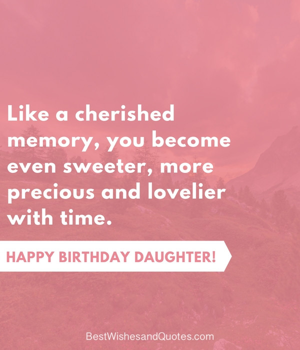 Mother Birthday Quotes From Daughter
 35 Beautiful Ways to Say Happy Birthday Daughter Unique