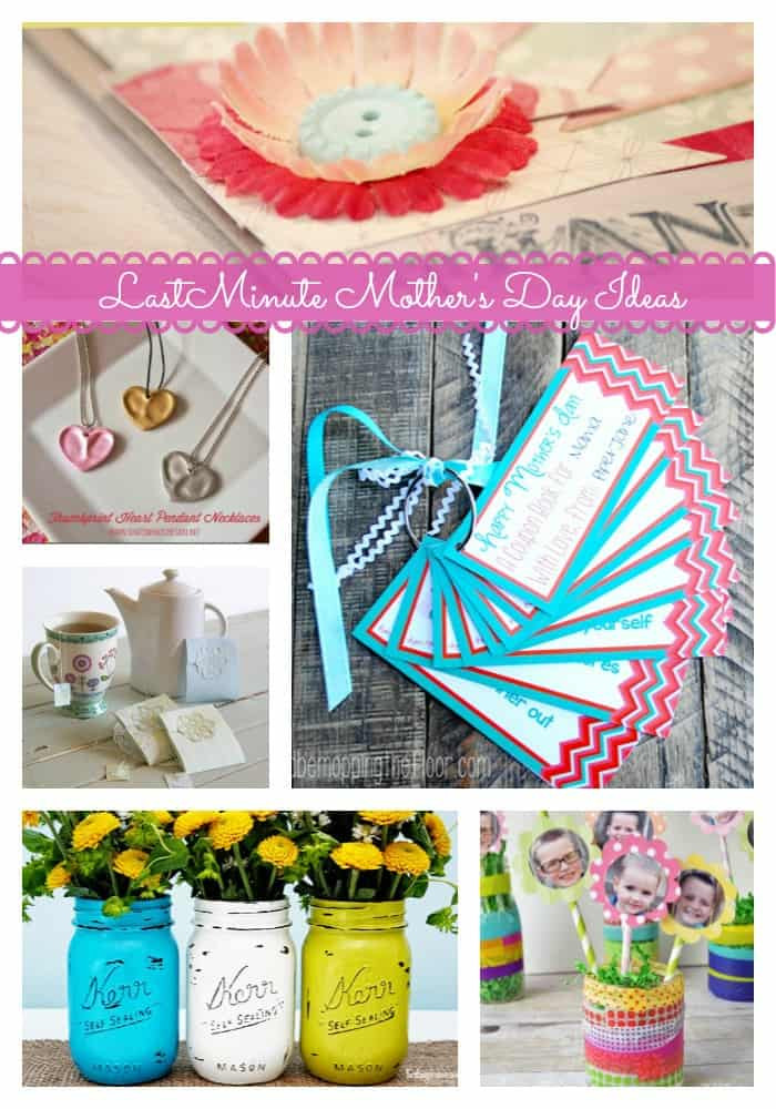 Mother Day Craft Gift Ideas
 13 Great Last Minute Mothers Day Ideas