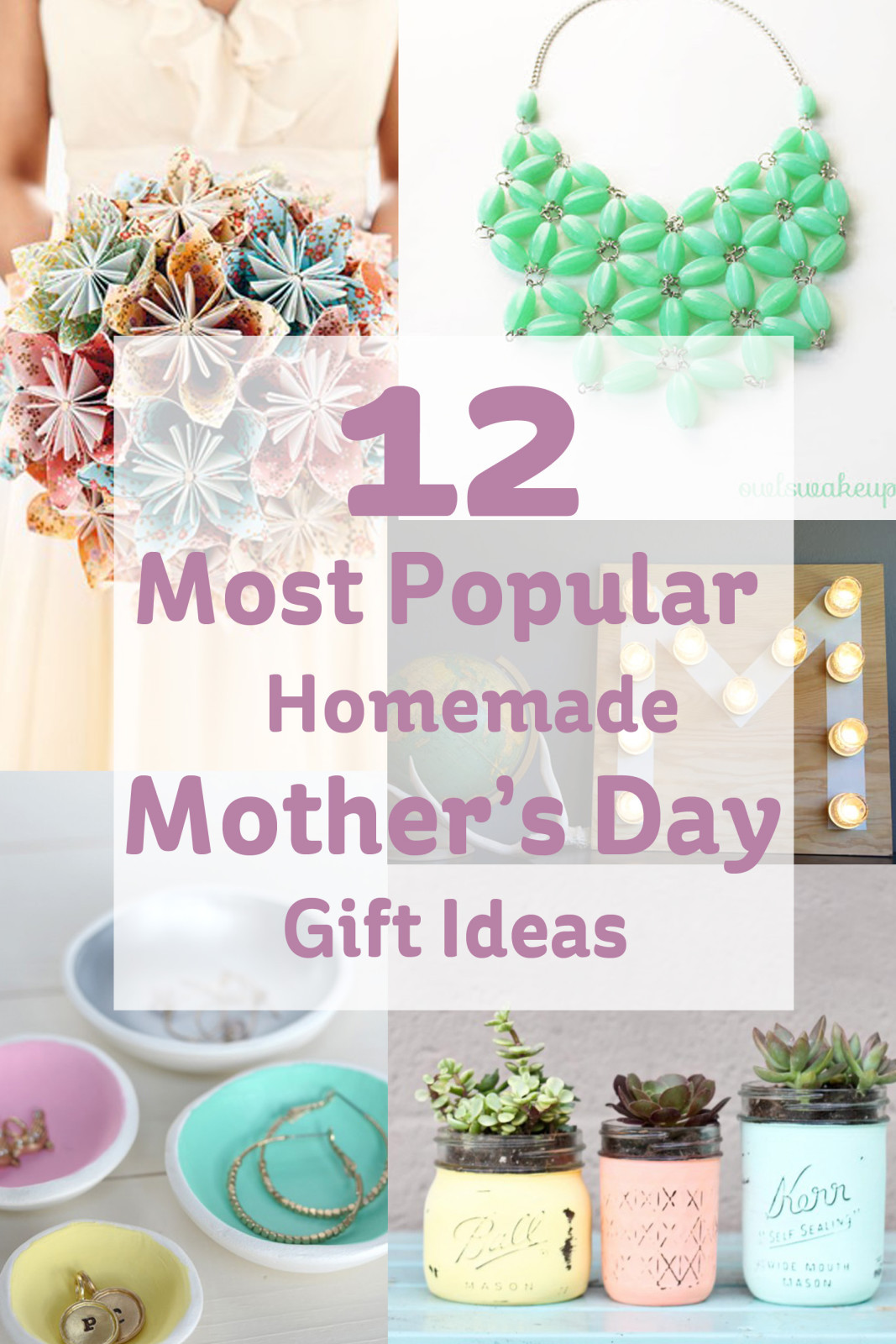 Mother Day Craft Gift Ideas
 12 Most Popular Homemade Mother s Day Gift Ideas