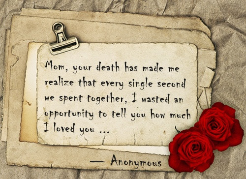 Mother Death Quotes
 Quotes About Missing Your Mom