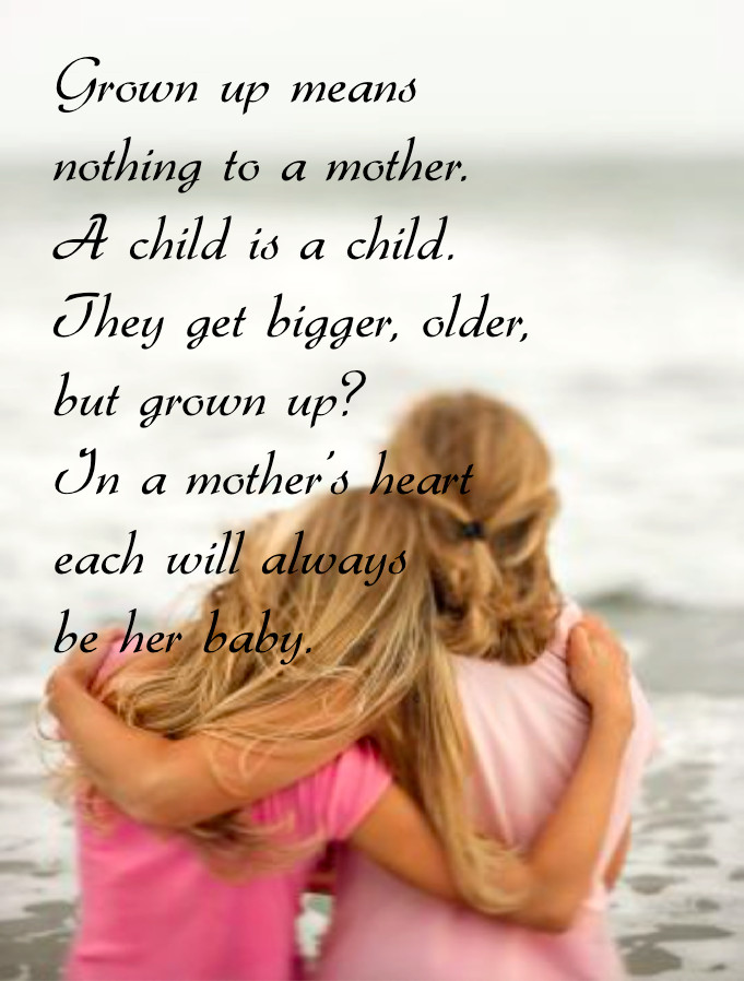 Mother Protecting Child Quotes
 This means that her children are always her children to