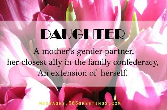 Mother Quotes To Her Daughter
 Mother Daughter Quotes 365greetings