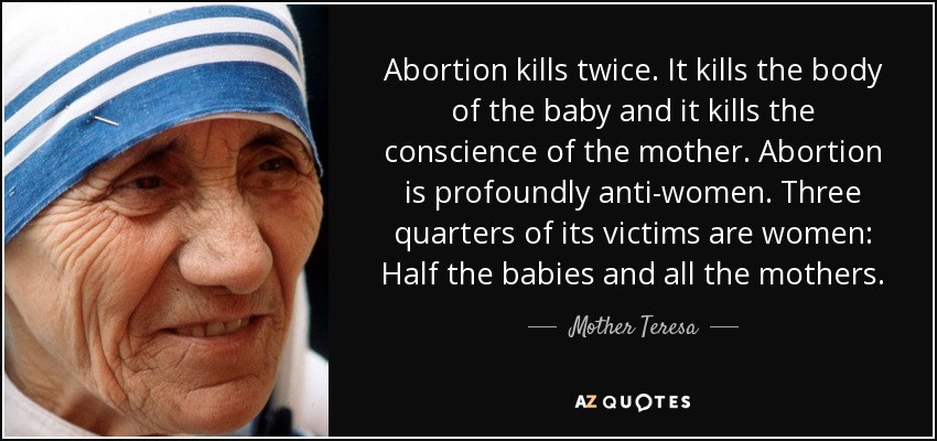 Mother Teresa Abortion Quote
 Feast Day of the Saint of the Gutters – The American Catholic