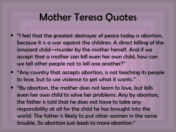 Mother Teresa Abortion Quote
 Abortionin Canada