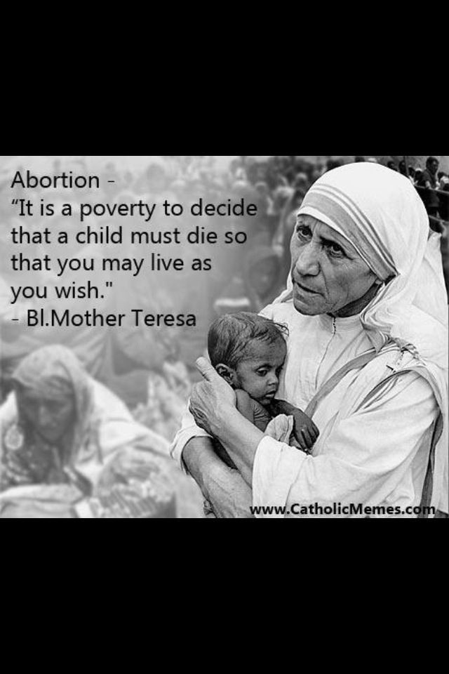Mother Teresa Abortion Quote
 25 Best Ideas about Mother Teresa Quotes on Pinterest