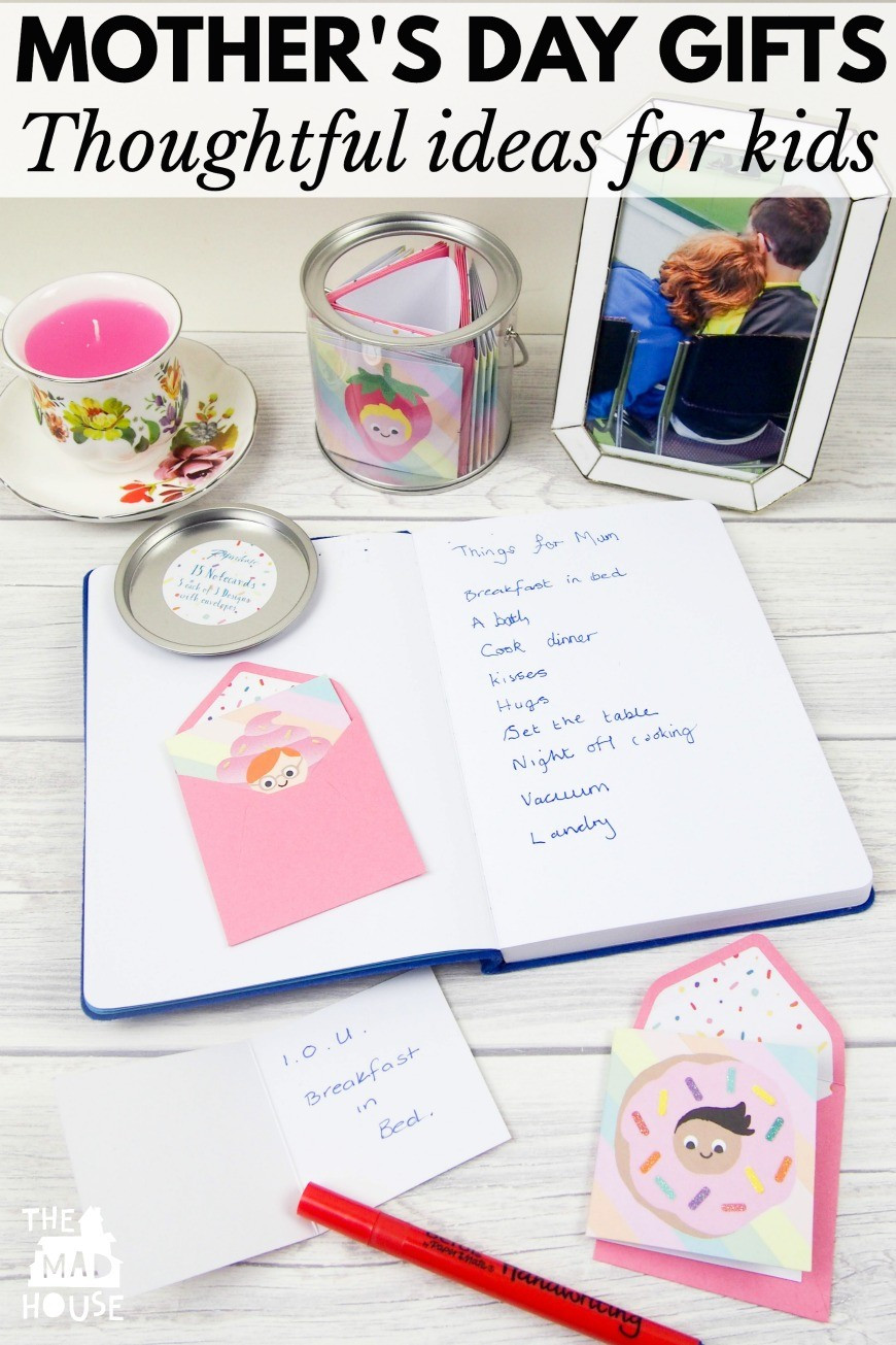 Mother'S Day Gift Ideas From Child
 Mother s Day t ideas from kids Mum In The Madhouse